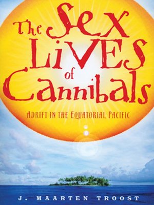 cover image of The Sex Lives of Cannibals